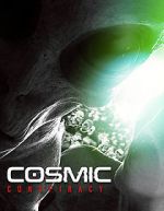 Watch Cosmic Conspiracy Goojara