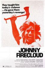 Watch Johnny Firecloud Goojara