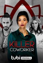 Watch Killer Co-Worker Goojara