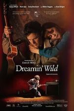Watch Dreamin\' Wild Goojara