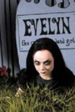 Watch Evelyn The Cutest Evil Dead Girl Goojara