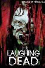 Watch Laughing Dead Goojara