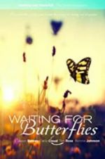 Watch Waiting for Butterflies Goojara