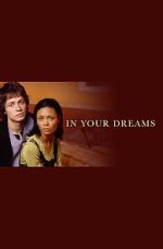 Watch In Your Dreams Goojara
