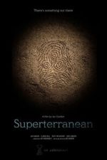 Watch Superterranean Goojara