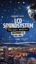 Watch The LCD Soundsystem Holiday Special (TV Special 2021) Goojara