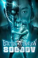 Watch Electric Dragon 80000 V Goojara