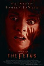 Watch The Fetus Goojara