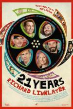 Watch 21 Years: Richard Linklater Goojara