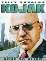 Watch Kojak: None So Blind Goojara