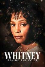 Watch Whitney: Behind the Voice Goojara