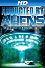 Watch Abducted by Aliens: UFO Encounters of the 4th Kind Goojara