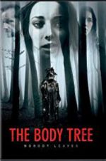 Watch The Body Tree Goojara