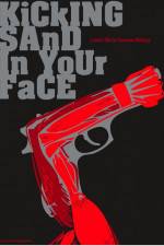 Watch Kicking Sand in Your Face Goojara