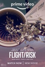 Watch Flight/Risk Goojara