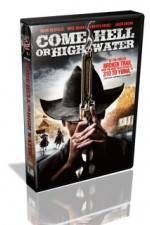 Watch Come Hell or Highwater Goojara