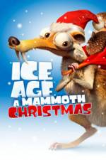 Watch Ice Age A Mammoth Christmas Goojara