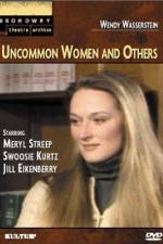 Watch Uncommon Women and Others Goojara