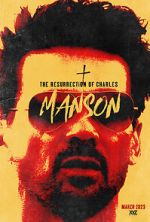 Watch The Resurrection of Charles Manson Goojara