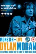 Watch Dylan Moran Monster Goojara