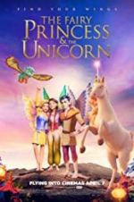 Watch The Fairy Princess & the Unicorn Goojara