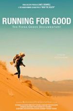 Watch Running for Good: The Fiona Oakes Documentary Goojara