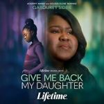 Watch Give Me Back My Daughter Goojara