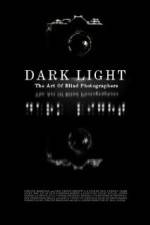 Watch Dark Light: The Art of Blind Photographers Goojara