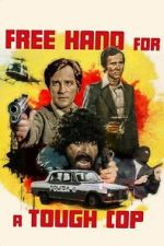 Watch Free Hand for a Tough Cop Goojara