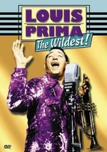 Watch Louis Prima: The Wildest! Goojara
