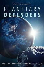 Watch Planetary Defenders Goojara