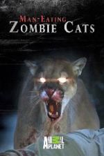 Watch Man-Eating Zombie Cats Goojara