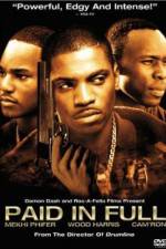 Watch Paid in Full Goojara