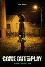 Watch Come Out and Play Goojara