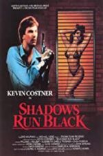 Watch Shadows Run Black Goojara
