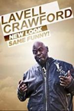 Watch Lavell Crawford: New Look, Same Funny! Goojara