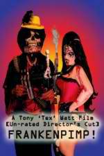 Watch Frankenpimp Goojara