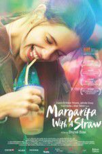 Watch Margarita with a Straw Goojara