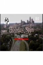Watch Holiday Spin Goojara