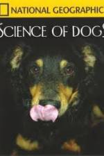 Watch National Geographic Science of Dogs Goojara