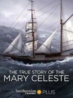 Watch The True Story of the Mary Celeste Goojara