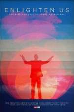 Watch Enlighten Us Goojara