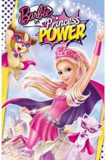 Watch Barbie in Princess Power Goojara