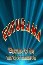 Watch 'Futurama' Welcome to the World of Tomorrow Goojara