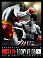 Watch Rocky IV: Rocky vs Drago - The Ultimate Director\'s Cut Goojara