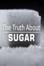 Watch The Truth About Sugar Goojara