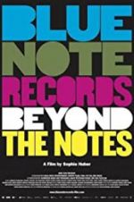 Watch Blue Note Records: Beyond the Notes Goojara