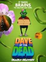 Watch Dave of the Dead: Deadly Delivery Goojara