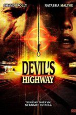 Watch Devils Highway Goojara