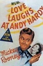 Watch Love Laughs at Andy Hardy Goojara